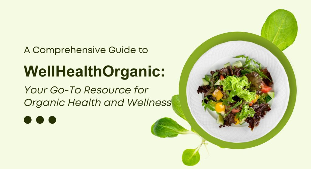 WellHealthOrganic