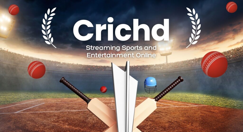 Crichd: Streaming Sports and Entertainment Online