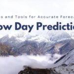 Snow Day Predictions: Tips and Tools for Accurate Forecasts