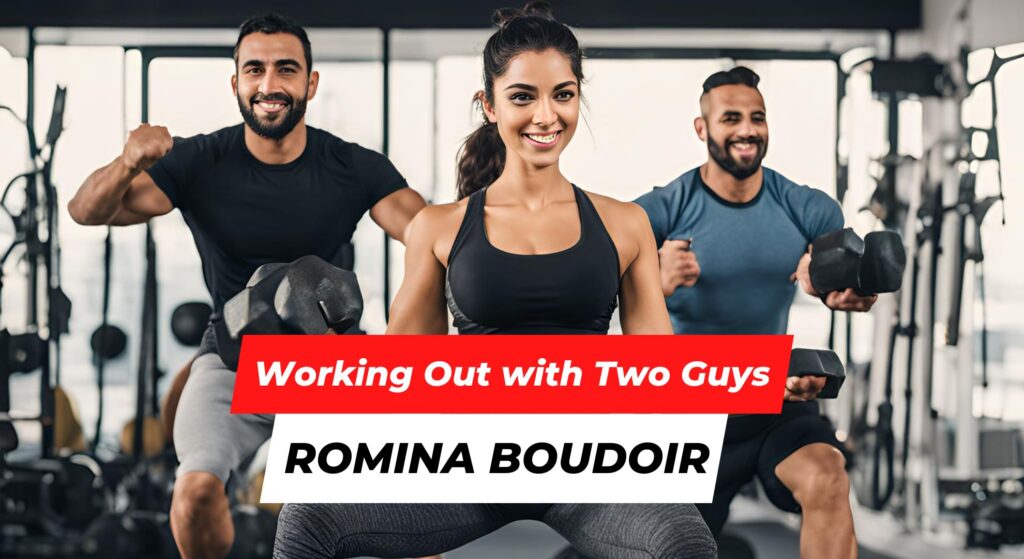 Working Out with Two Guys: Romina Boudoir